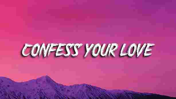 Come To Me Confess Your Love Lyrics - Jiandro